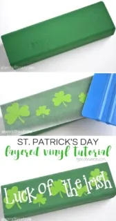 A simple project to make with your Silhouette Cameo; learn how to layer vinyl to create this fun St. Patrick's Day wood block.