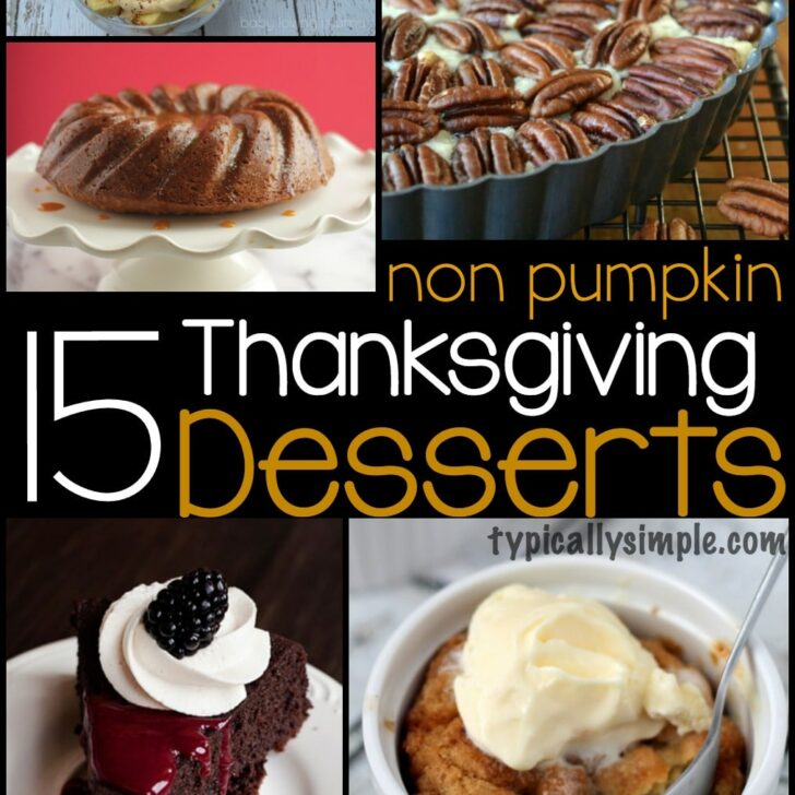 Delicious dessert ideas for Thanksgiving that are not a traditional pumpkin pie.