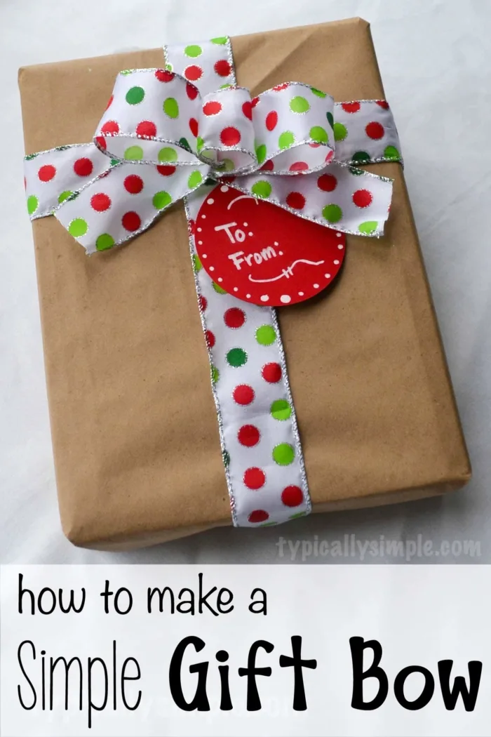 How to Make a Simple Gift Bow - Typically Simple