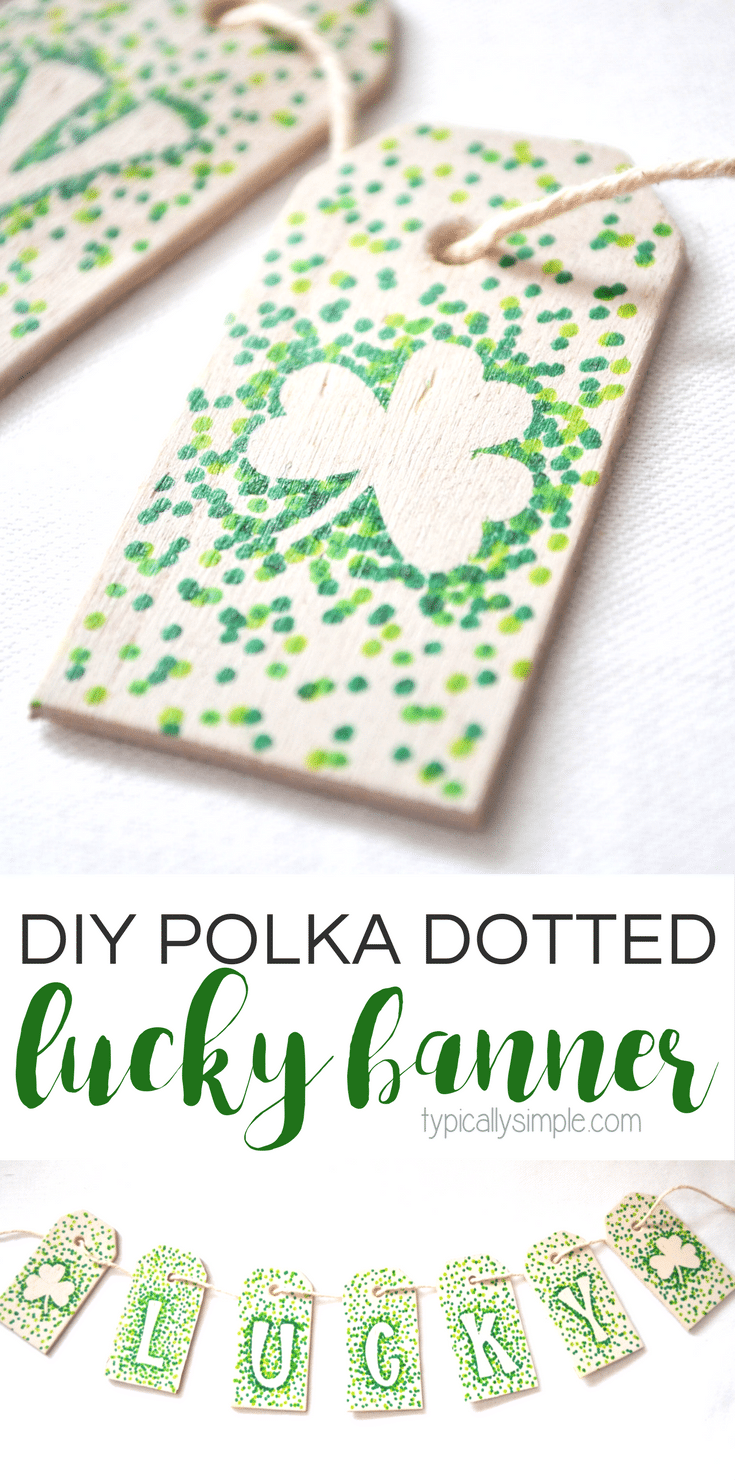 This sharpie dotted banner is a fun little DIY project for adding some luck to your home for St. Patrick’s Day.