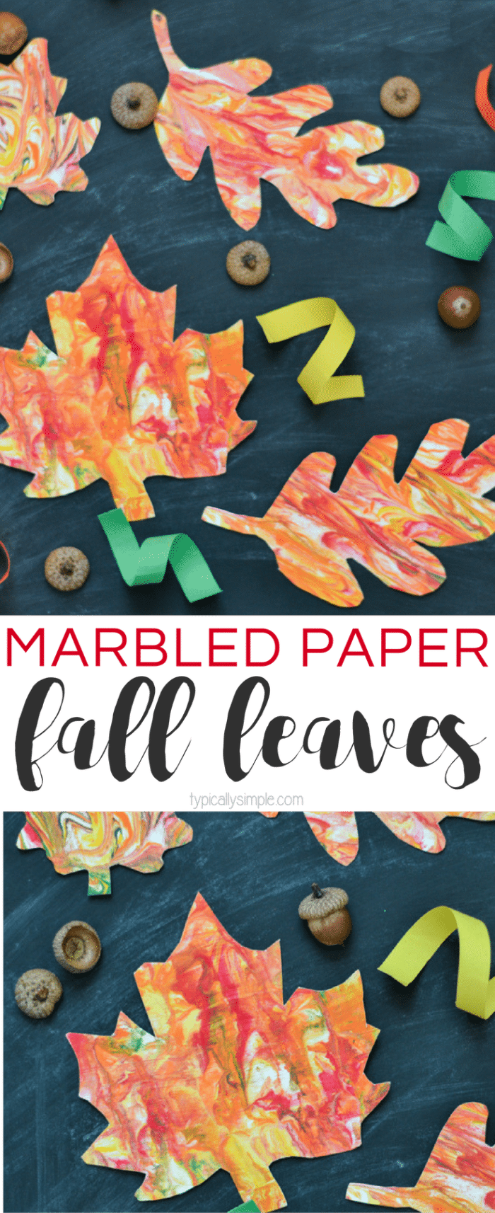 Marbled Paper Fall Leaves - Kids' Craft - Typically Simple