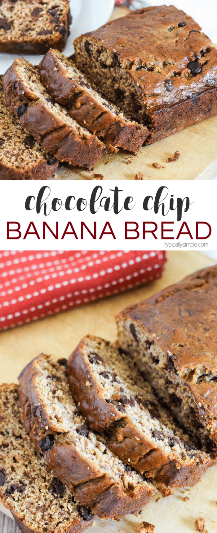 With just a few basic ingredients and some really ripe bananas, whip up this Chocolate Chip Banana Bread recipe in no time! Plus you only need one bowl to make this recipe which means easy clean-up! #bananabread #breakfastrecipe