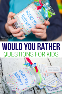 jar with would you rather questions for kids printed out on paper slips